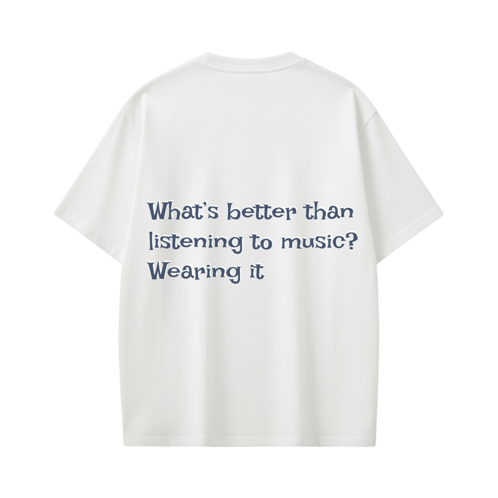 24 Songs-What’s better than listening to music_ Wearing it Tshirt(White)
