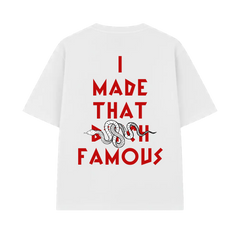 Ye - I Made That B*tch Famous V2 (White)